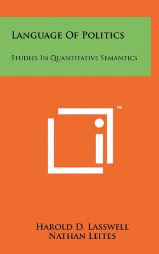 Language Of Politics Studies In Quantitative Semantics