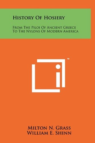 History of Hosiery From the Piloi of Ancient Greece to the Nylons of Modern America