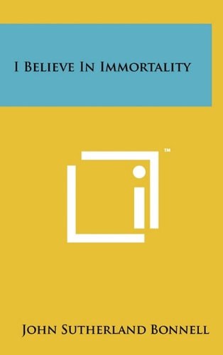 I Believe In Immortality