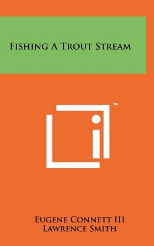Fishing a Trout Stream