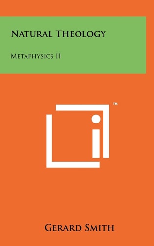 Natural Theology Metaphysics II