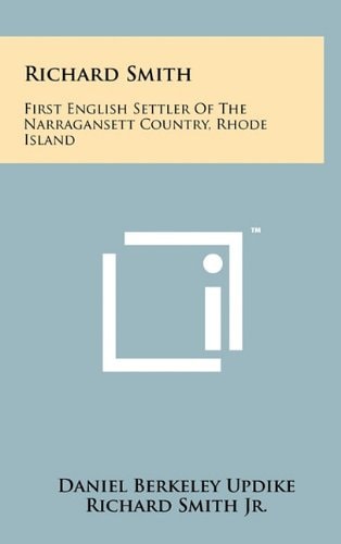 Richard Smith First English Settler Of The Narragansett Country, Rhode Island