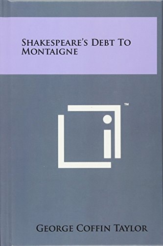 Shakespeare's Debt To Montaigne