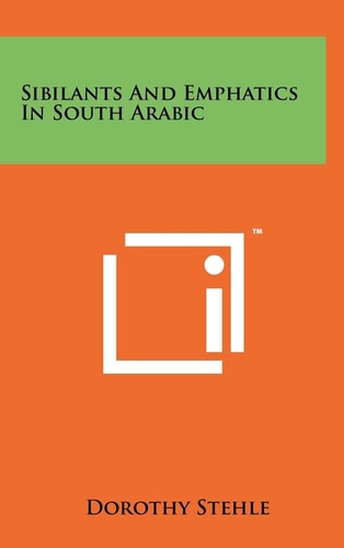 Sibilants and Emphatics in South Arabic