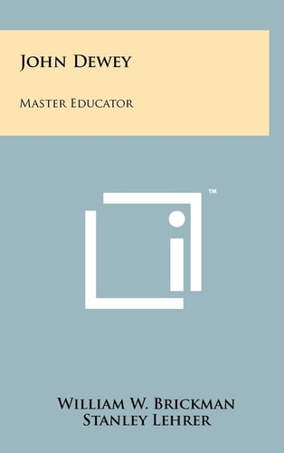 John Dewey Master Educator