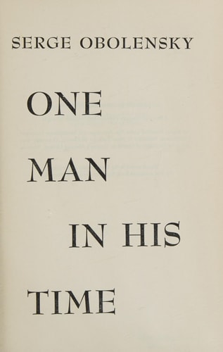 One Man In His Time The Memoirs Of Serge Obolensky