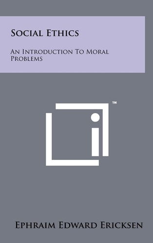 Social Ethics An Introduction To Moral Problems
