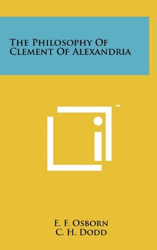 The Philosophy Of Clement Of Alexandria