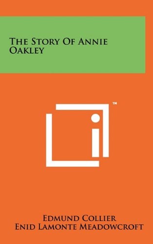 The Story of Annie Oakley