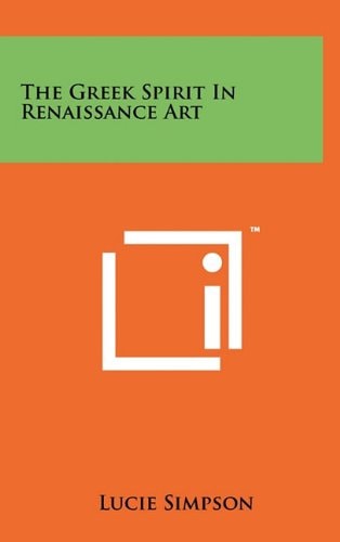 The Greek Spirit In Renaissance Art
