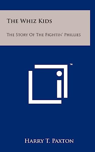 The Whiz Kids The Story Of The Fightin' Phillies