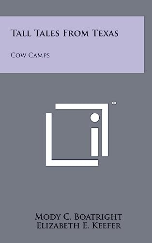 Tall Tales From Texas Cow Camps