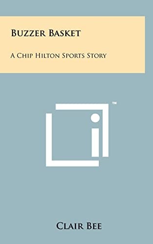 Buzzer Basket A Chip Hilton Sports Story
