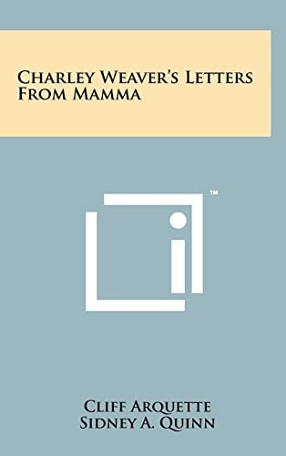 Charley Weaver's Letters From Mamma