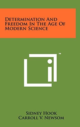 Determination and Freedom in the Age of Modern Science