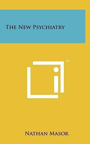 The New Psychiatry