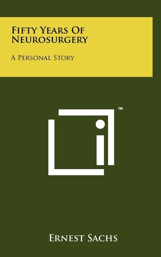 Fifty Years Of Neurosurgery A Personal Story