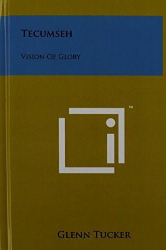 Tecumseh Vision Of Glory