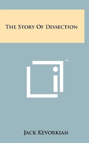 The Story Of Dissection