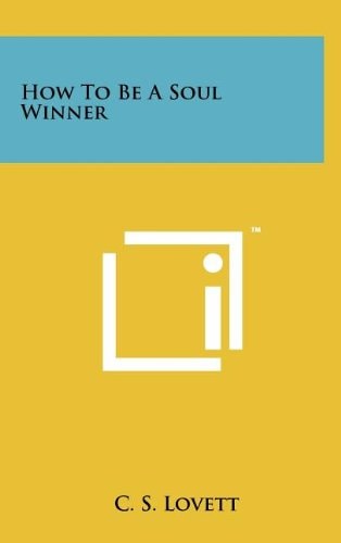 How to Be a Soul Winner