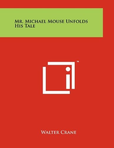 Mr. Michael Mouse Unfolds His Tale