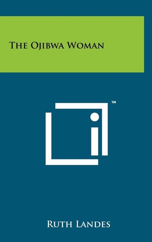 The Ojibwa Woman