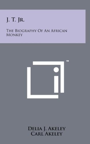 J. T. Jr. The Biography Of An African Monkey