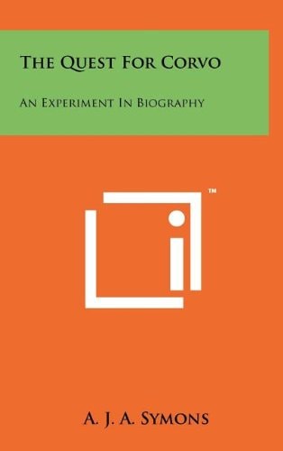 The Quest For Corvo An Experiment In Biography