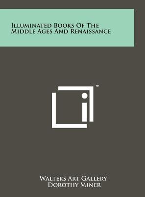 Illuminated Books of the Middle Ages and Renaissance