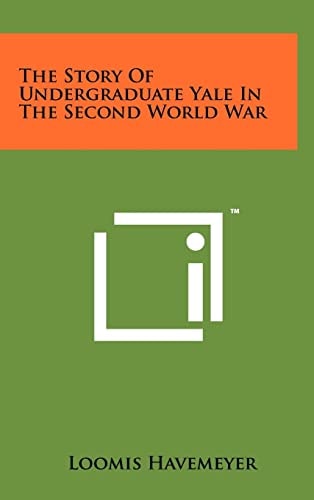 The Story of Undergraduate Yale in the Second World War