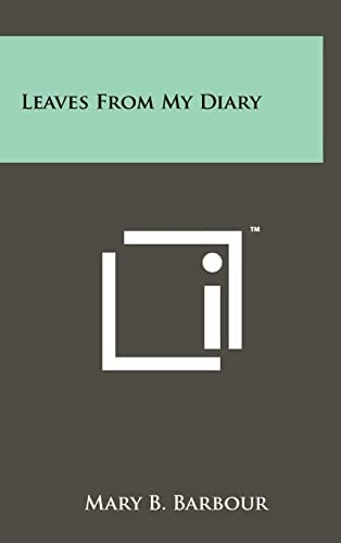 Leaves From My Diary