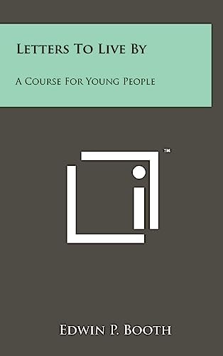 Letters To Live By A Course For Young People