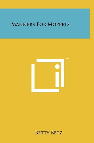 Manners For Moppets