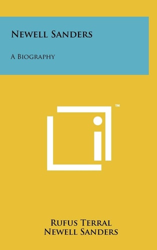 Newell Sanders A Biography
