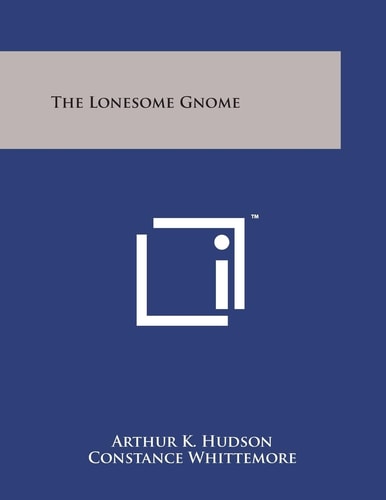 The Lonesome Gnome