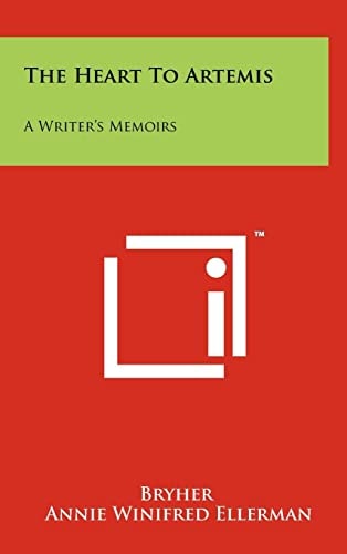The Heart To Artemis A Writer's Memoirs