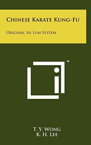 Chinese Karate Kung-Fu Original Sil Lum System