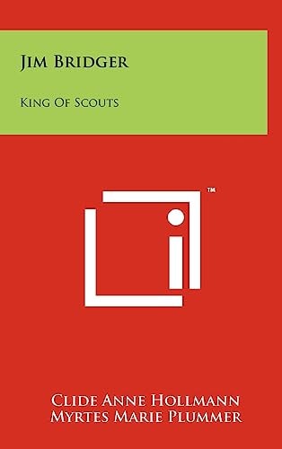 Jim Bridger King Of Scouts