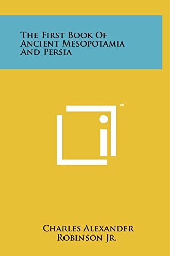 The First Book Of Ancient Mesopotamia And Persia