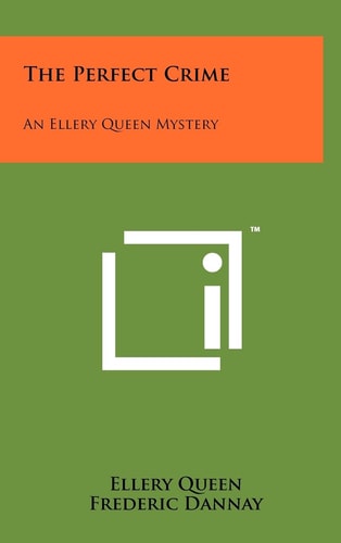 The Perfect Crime An Ellery Queen Mystery