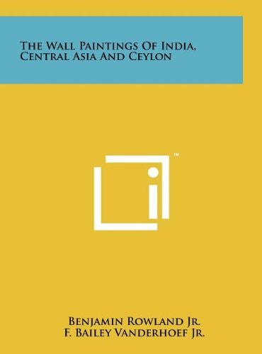 The Wall Paintings Of India, Central Asia And Ceylon