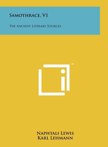 Samothrace, V1 The Ancient Literary Sources