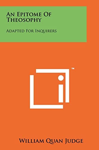 An Epitome of Theosophy Adapted for Inquirers