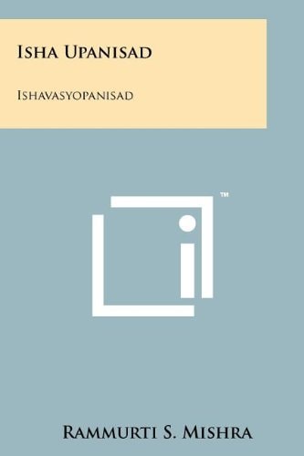 Isha Upanisad Ishavasyopanisad