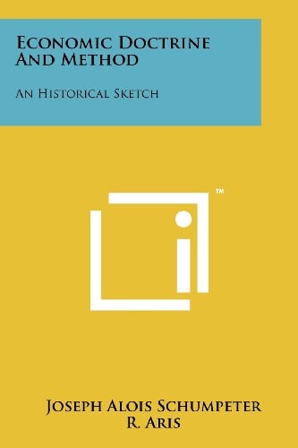 Economic Doctrine and Method An Historical Sketch