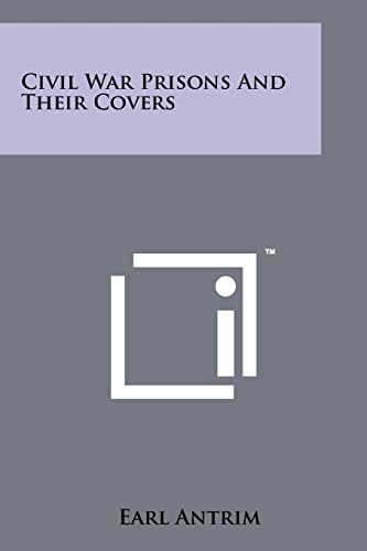 Civil War Prisons and Their Covers