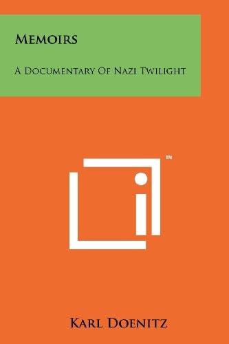 Memoirs A Documentary Of Nazi Twilight