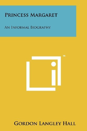 Princess Margaret An Informal Biography