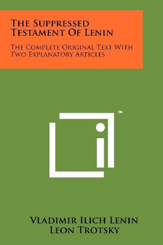 The Suppressed Testament Of Lenin The Complete Original Text With Two Explanatory Articles
