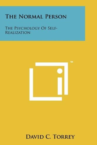The Normal Person The Psychology of Self-Realization